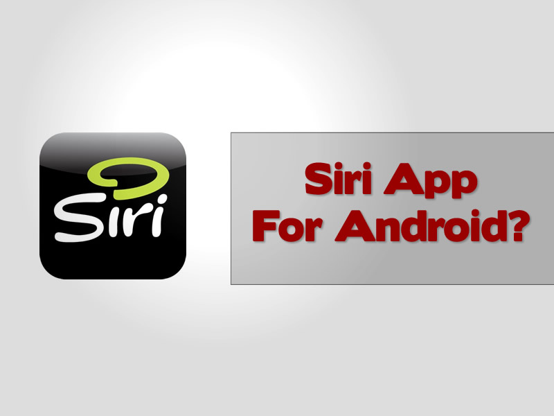 Siri App For Android