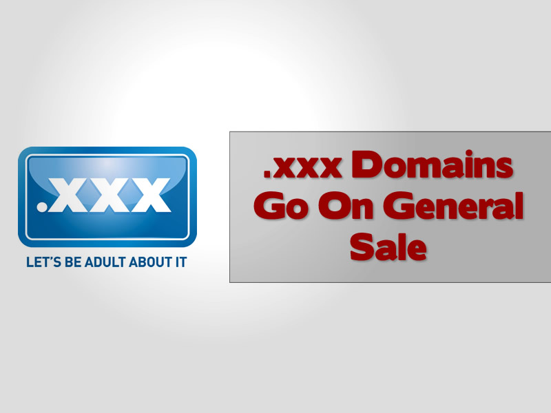 .xxx Domains Go On General Sale