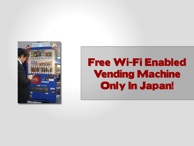 Asahi Soft Drinks Offer Free Wi-Fi Enabled Hotspot Vending Machine - Only In Japan