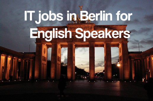 IT jobs in Berlin for English Speakers
